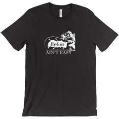 Hookin' Ain't Easy Men's T-Shirt