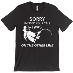Sorry I Missed Your Call Men's T-Shirt