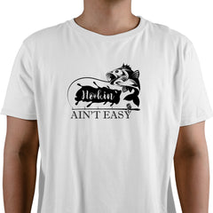 Hookin' Ain't Easy Men's T-Shirt