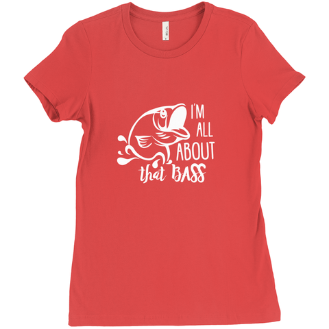 I'm All About That Bass Women's T-Shirt